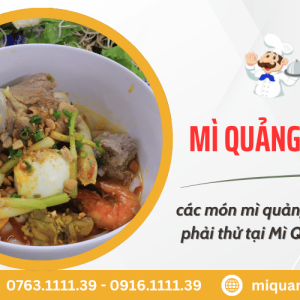 Review các món mì quảng ngon, nhất định phải thử tại Mì Quảng Sâm